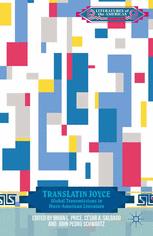 Translatin Joyce Global Transmissions In Iberoamerican Literature 1st Edition Brian L Price