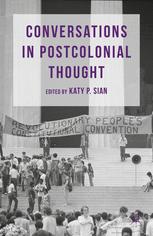 Conversations In Postcolonial Thought 1st Edition Katy P Sian Eds
