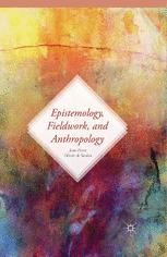 Epistemology Fieldwork And Anthropology Jeanpierre Olivier De Sardan Auth