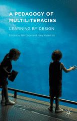 A Pedagogy Of Multiliteracies Learning By Design 1st Edition Bill Cope