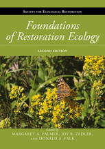 Foundations Of Restoration Ecology Margaret A Palmer Joy B Zedler