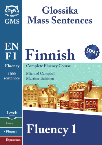 Glossika Mass Sentences Finnish Fluency 1 Michael Campbell Martina Taskinen