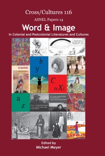 Word Image In Colonial And Postcolonial Literatures And Cultures Meyer