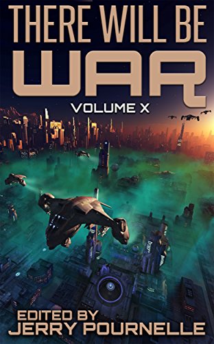 There Will Be War Volume X Jerry Pournelle