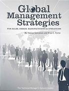 Global Management Strategies Sales Design Manufacturing And Operations 1st Edition Marcus Goncalves