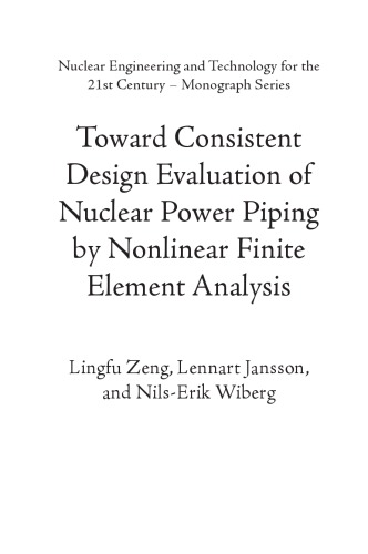 Toward Consistent Design Evaluation Of Nuclear Power Piping By Nonlinear Finite Element Analysis Jansson