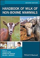 Handbook Of Milk Of Nonbovine Mammals Second Edition Young W Park