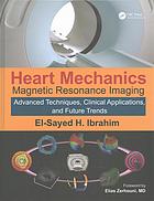 Heart Mechanics Magnetic Resonance Imaging Ibrahim Elsayed H