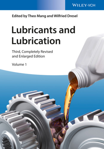 Lubricants And Lubrication 2 Volume Set 3rd Ed Dresel Wilfried Mang