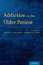 Addiction In The Older Patient Levin Frances R Sullivan Maria A