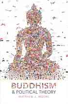 Buddhism And Political Theory Moore Matthew J