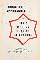 Cognitive Approaches To Early Modern Spanish Literature 1st Jan