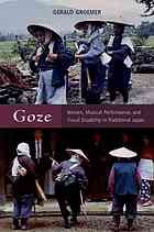 Goze Women Musical Performance And Visual Disability In Traditional Japan Groemer
