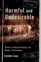 Harmful And Undesirable Book Censorship In Nazi Germany Lewy