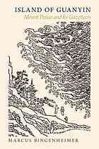 Island Of Guanyin Mount Putuo And Its Gazetteers Bingenheimer