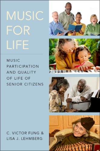Music For Life Music Participation And Quality Of Life Of Senior Citizens C Victor Fung