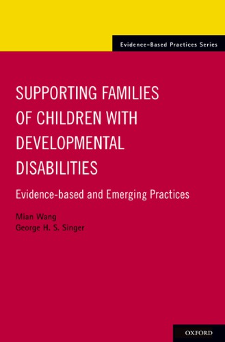 Supporting Families Of Children With Developmental Disabilities Singer