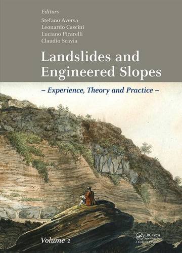 Landslides And Engineered Slopes Experience Theory And Practice Proceedings Of The 12th International Symposium On Landslides Napoli Italy 1219 June 2016 1st Edition Aversa