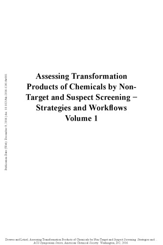 Assessing Transformation Products Of Chemicals By Nontarget And Suspect Screening Strategies And Workflows Volume 1 Drewes