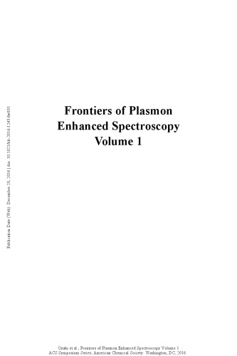 Frontiers Of Plasmon Enhanced Spectroscopy V 1 Ozaki Yukihiro