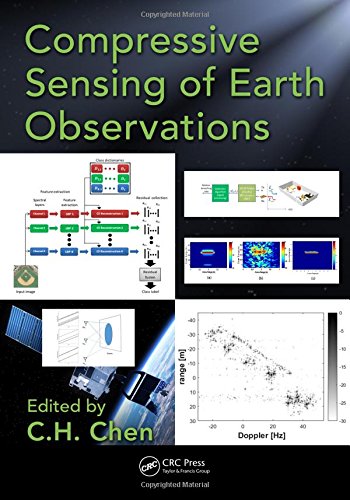 Compressive Sensing Of Earth Observations 1st Edition Chen Chihau