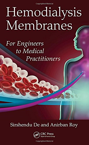 Hemodialysis Membranes For Engineers To Medical Practitioners 1st Edition Sirshendu De