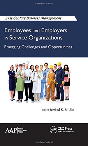 Employees And Employers In Service Organizations Emerging Challenges And Opportunities 1st Edition Birdie