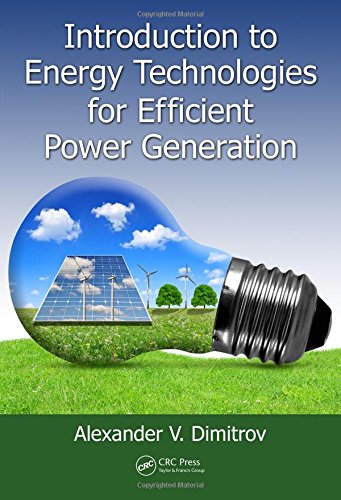Introduction To Energy Technologies For Efficient Power Generation 1st Edition Dimitrov