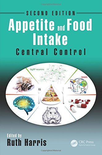 Appetite And Food Intake Central Control Second Edition 2nd Edition Harris