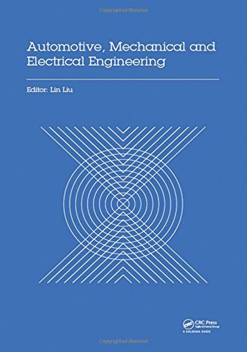 Automotive Mechanical And Electrical Engineering Proceedings Of The 2016 International Conference On Automotive Engineering Mechanical And Electrical Engineering Aemee 2016 Hong Kong China 911 December 2016 1st Edition Liu