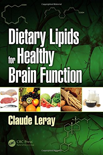 Dietary Lipids For Healthy Brain Function 1st Edition Leray Claude
