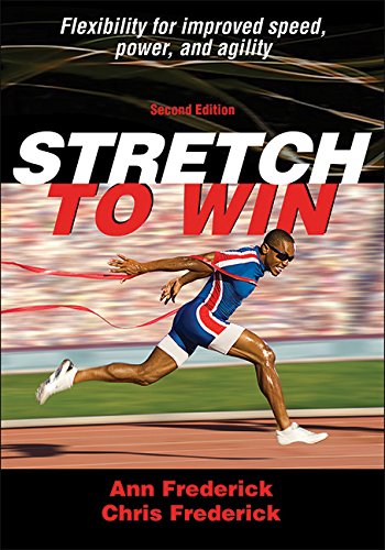 Stretch To Win 2nd Edition Second Edition Ann Frederick Christopher Frederick