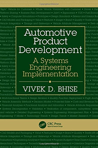 Automotive Product Development A Systems Engineering Implementation 1st Edition Bhise