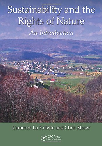 Sustainability And The Rights Of Nature An Introduction 1st Edition La Follette