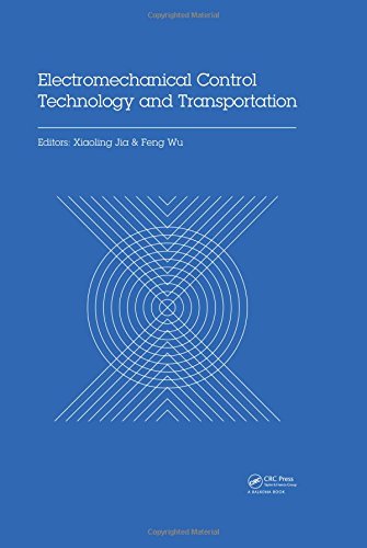 Electromechanical Control Technology And Transportation Proceedings Of The 2nd International Conference On Electromechanical Control Technology And Transportation Icectt 2017 January 1415 2017 Zhuhai China 1st Edition Jia