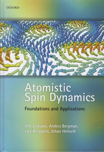 Atomistic Spin Dynamics Foundations And Applications 1st Edition Bergman