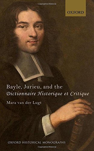 Bayle Jurieu And The Dictionnaire Historique Et Critique 1st Edition Lugt