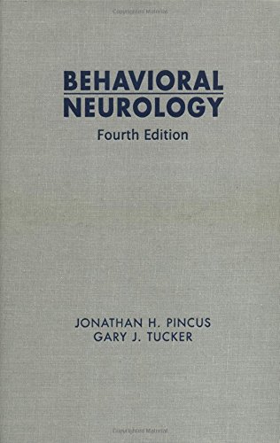 Behavioral Neurology Monograph 4th Ed Pincus Jonathan H Tucker