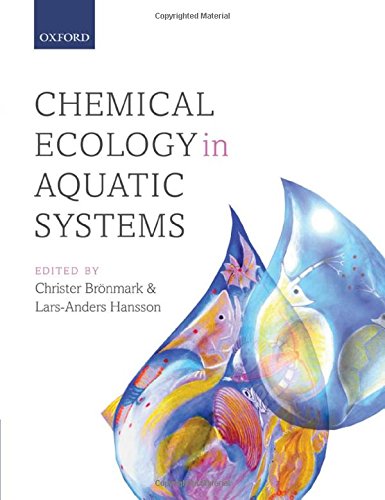 Chemical Ecology In Aquatic Systems 1st Edition Brnmark Christer Hansson
