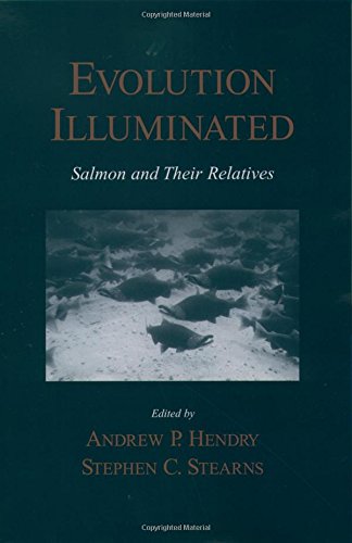 Evolution Illuminated Salmon And Their Relatives Onlineausg Stephen C Stearns