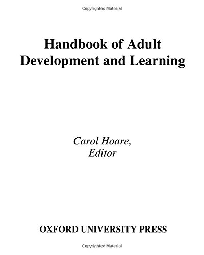 Handbook Of Adult Development And Learning 1st Edition Hoare