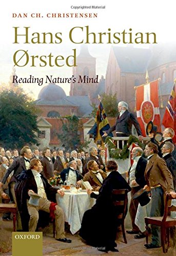 Hans Christian Rsted Reading Natures Mind 1st Edition Christensen