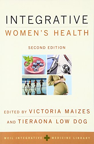 Integrative Womens Health 2nd Edition Low Dog Tieraona Maizes