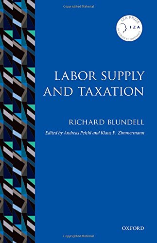 Labor Supply And Taxation 1st Edition Richard Blundell Andreas Peichl