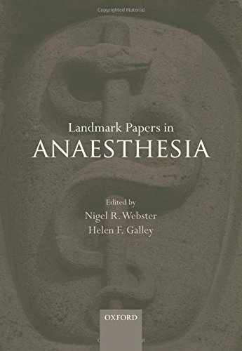 Landmark Papers In Anaesthesia 1st Edition Webster Nigel R Galley