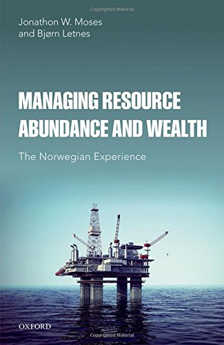 Managing Resource Abundance And Wealth The Norwegian Experience 1st Edition Letnes