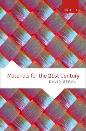 Materials For The 21st Century First Edition Segal David