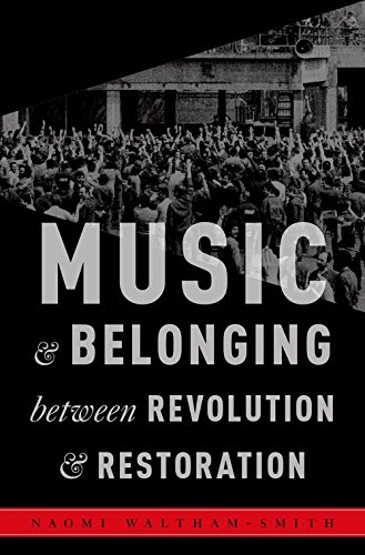 Music And Belonging Between Revolution And Restoration 1st Edition Naomi Walthamsmith