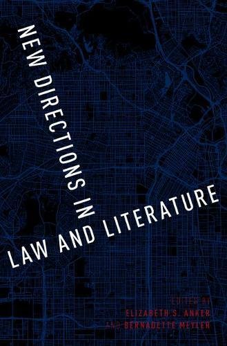 New Directions In Law And Literature 1st Edition Anker Elizabeth Susan Meyler