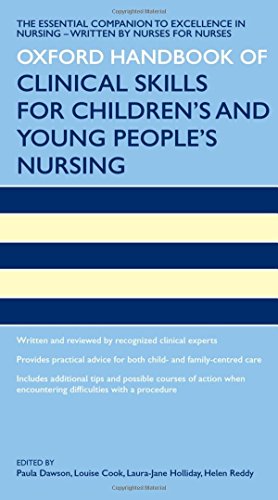 Oxford Handbook Of Clinical Skills For Childrens And Young Peoples Nursing 1st Edition Paula Dawson